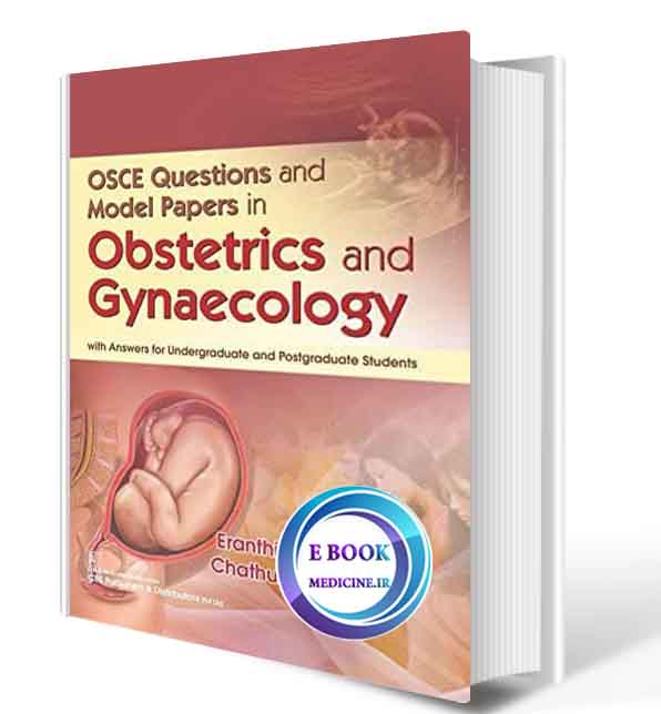 دانلود کتابOSCE Question and Model Papers in Obstetrics and Gynecology2020(ORIGINAL PDF)